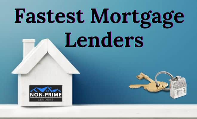 Fastest Mortgage Lenders