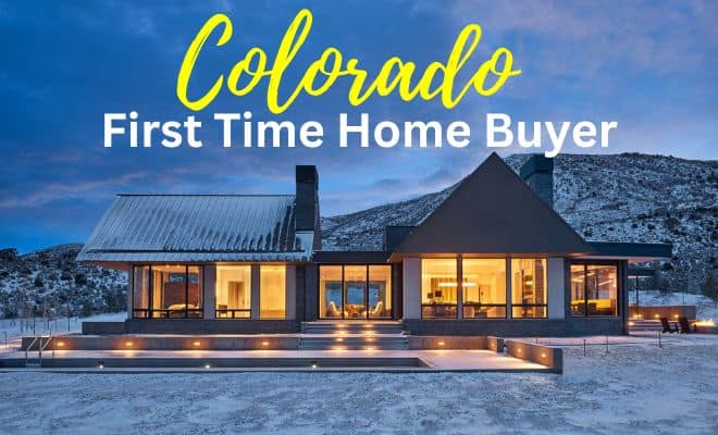 Colorado First Time Home Buyer