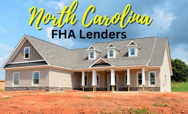 North Carolina FHA Lenders