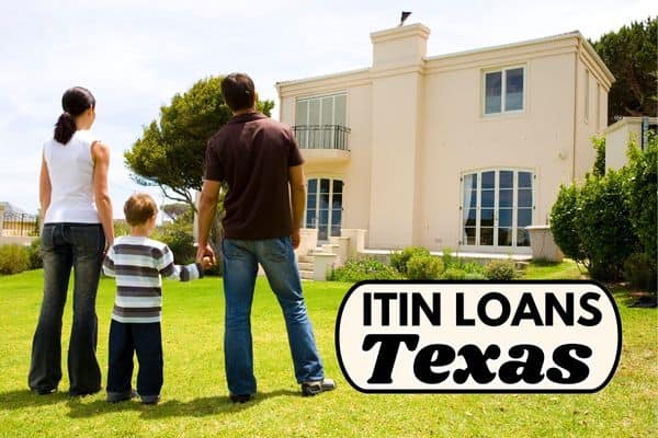 ITIN loans in Texas