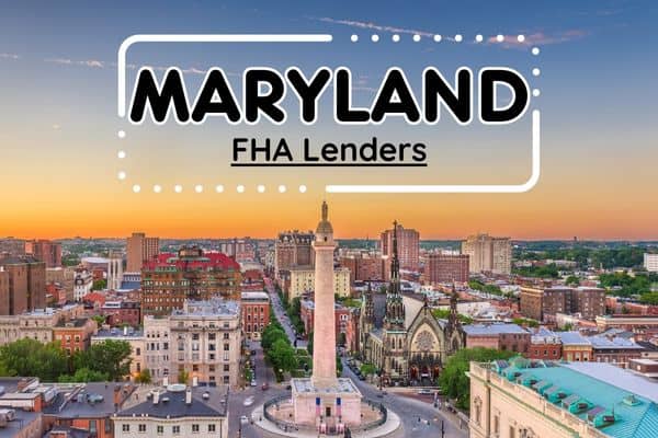 Maryland FHA Lenders