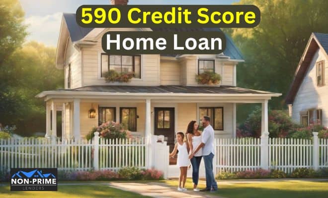 590 Credit Score home loan